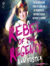 Rebel of the Regency